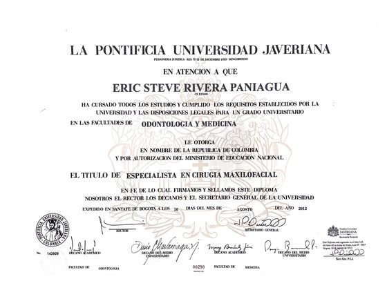 Specialist in Maxillofacial Surgery, Pontificia Universidad Javeriana, Bogotá
